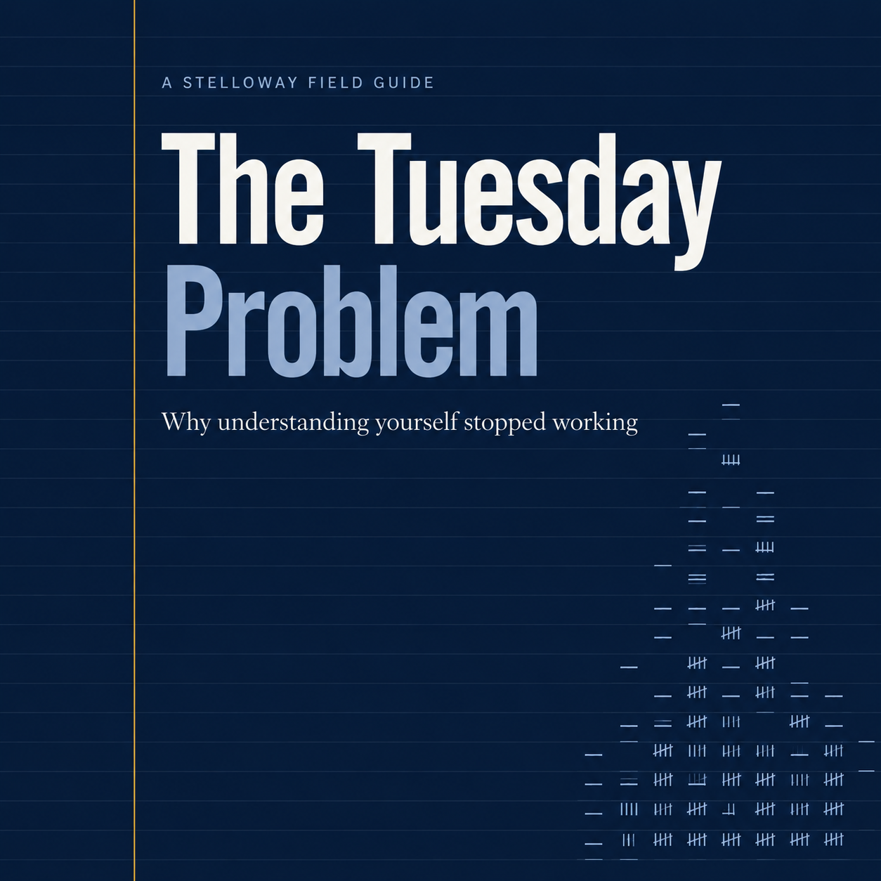 The Tuesday Problem